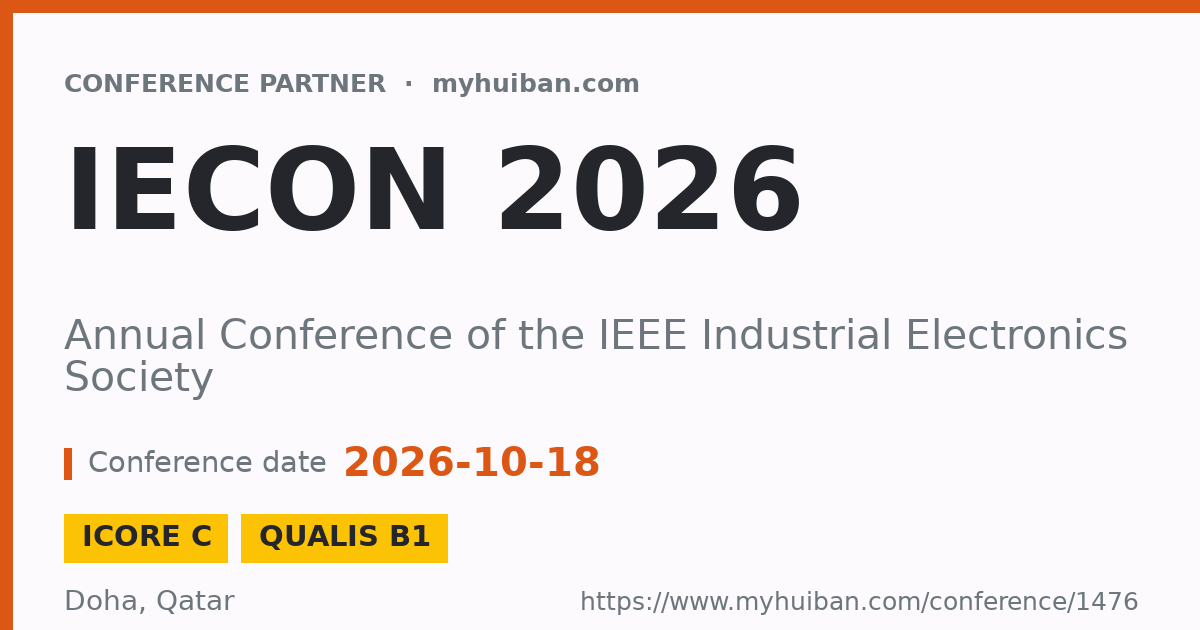 IECON 2026 (ICORE C): Annual Conference of the IEEE Indus ...