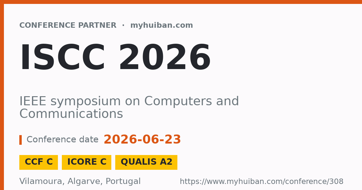 ISCC 2026 (CCF C): IEEE symposium on Computers and Commun ...