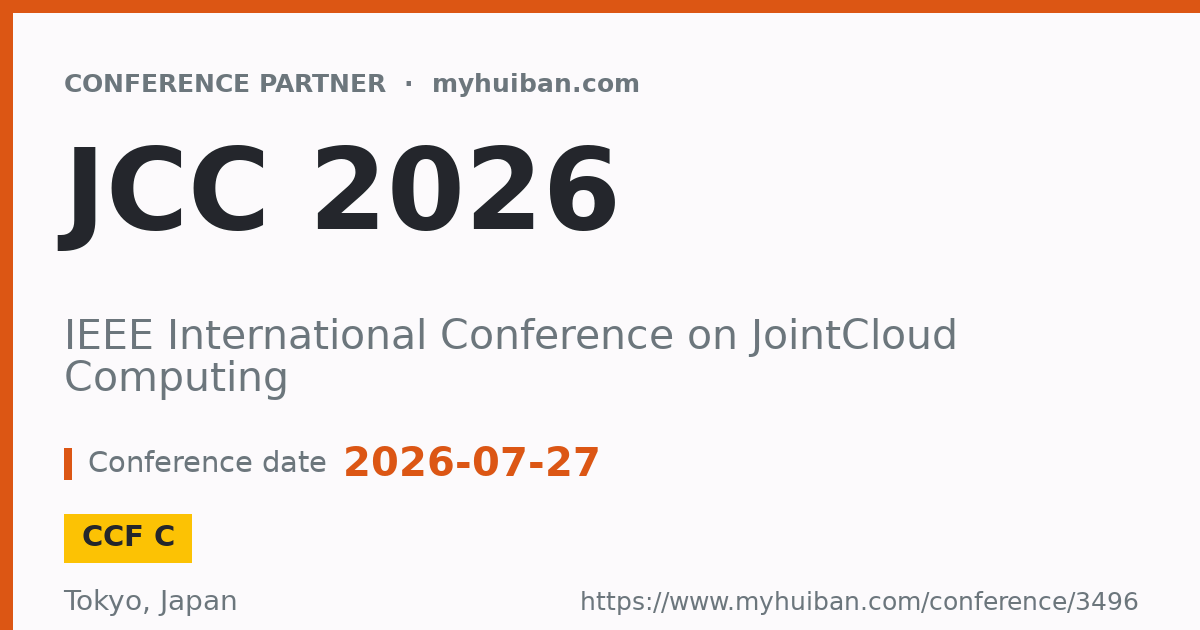 JCC 2026 (CCF C): IEEE International Conference on JointC ...