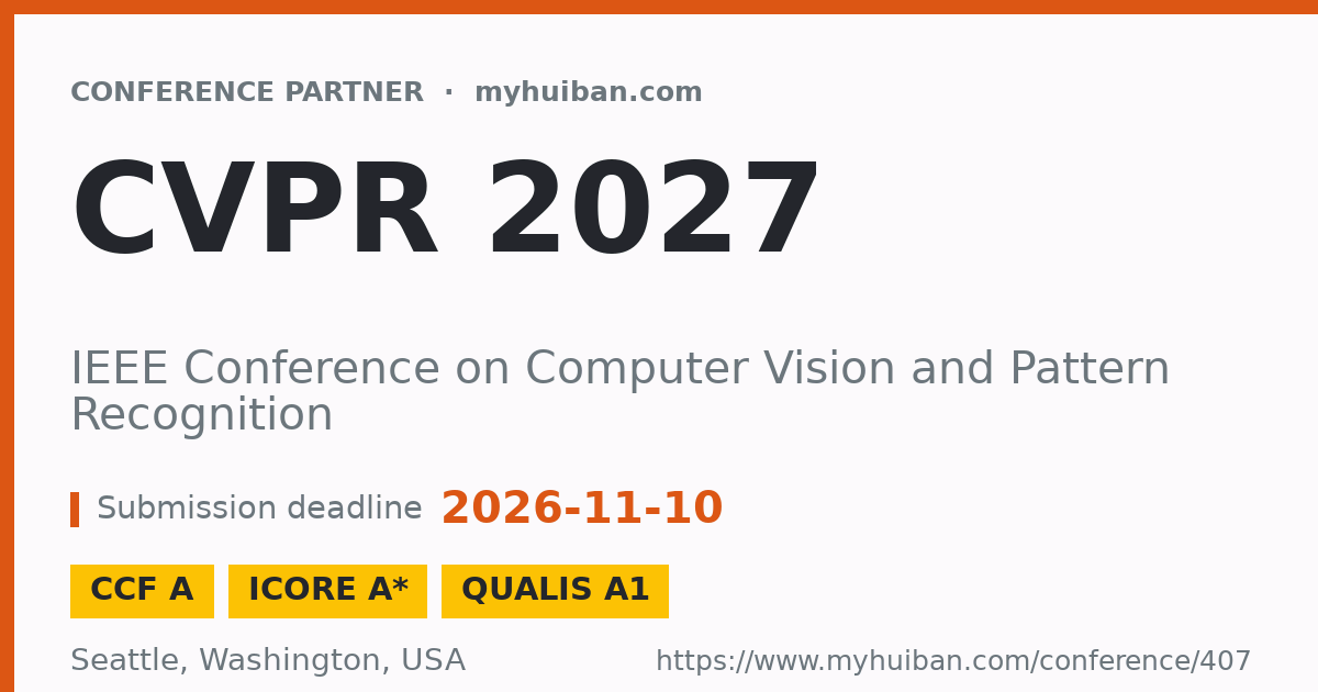 CVPR 2026 (CCF A): IEEE Conference on Computer Vision and ...