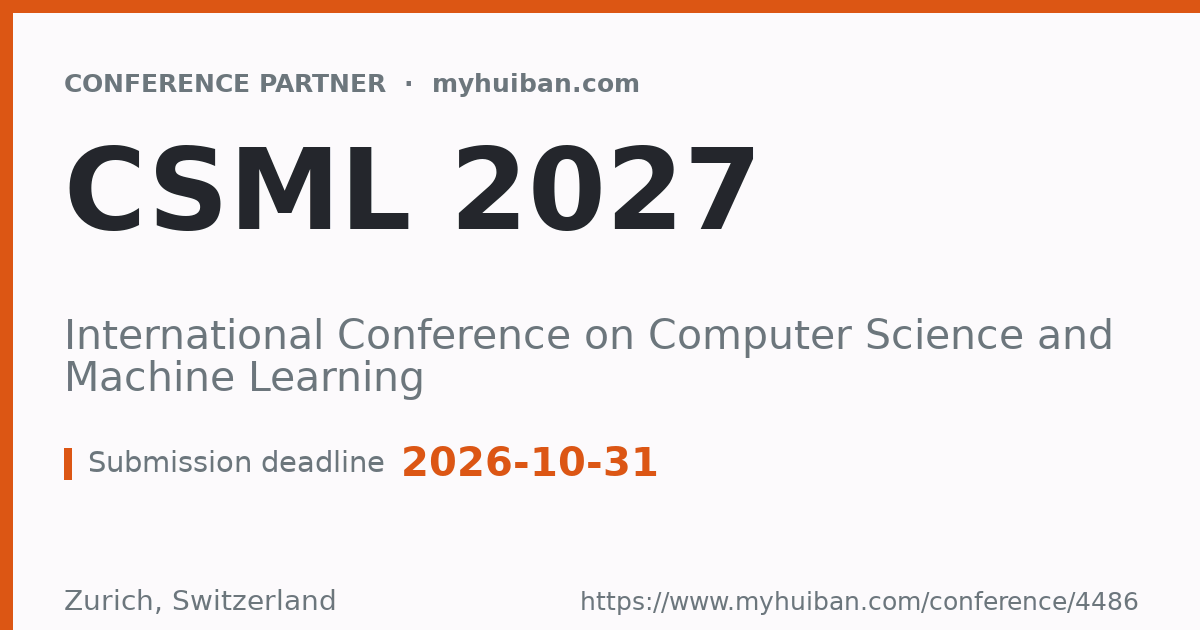 CSML 2023: International Conference on Computer Science a ...