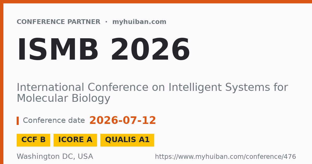 ISMB 2026 (CCF B): International Conference on Intelligen ...
