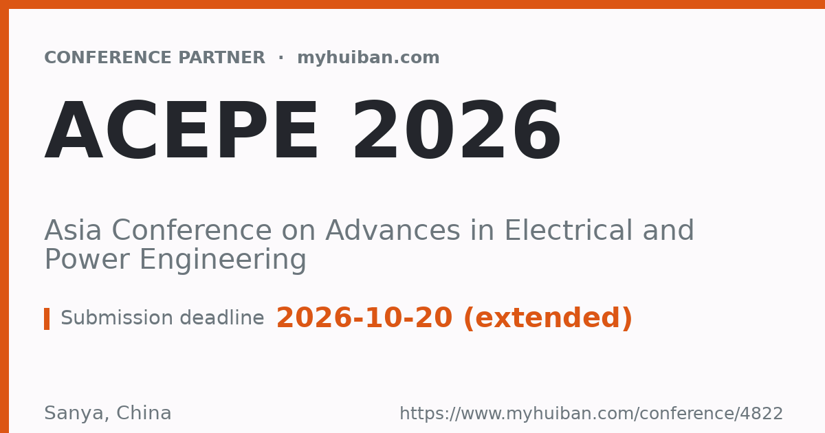 ACEPE 2026: Asia Conference on Advances in Electrical and ...