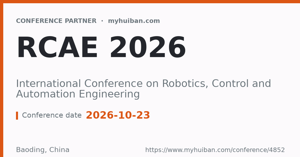 RCAE 2026: International Conference on Robotics, Control ...