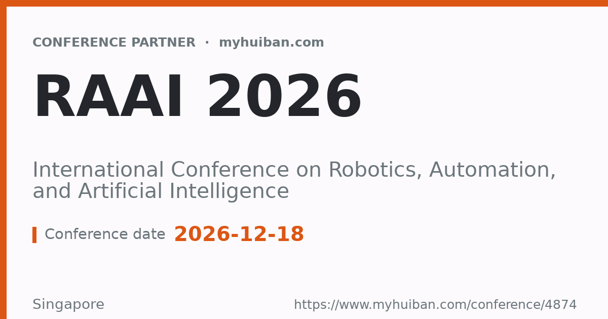 RAAI 2026: International Conference on Robotics, Automati ...