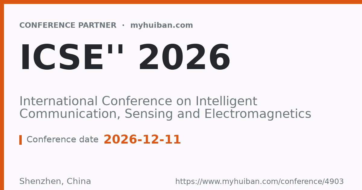 ICSE'' 2026: International Conference on Intelligent Comm...