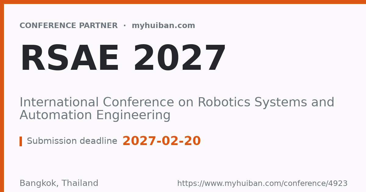 RSAE 2026: International Conference on Robotics Systems a ...