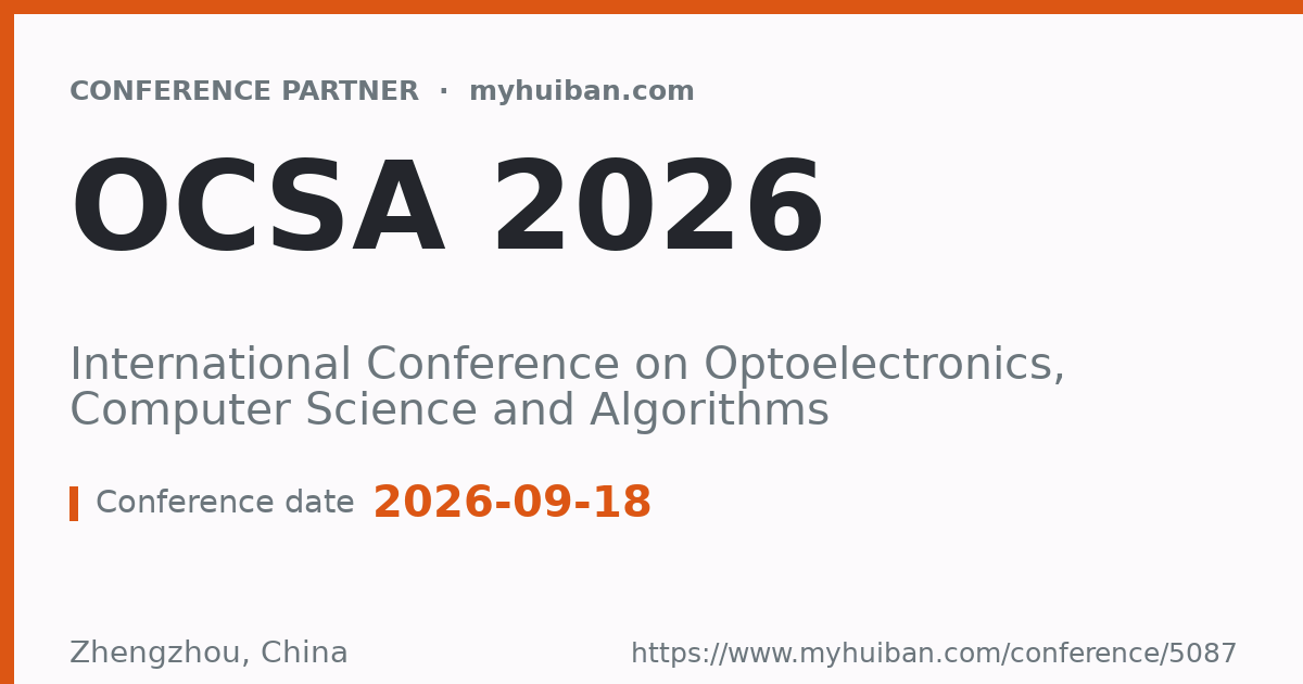 OCSA 2026: International Conference on Optoelectronics, C ...