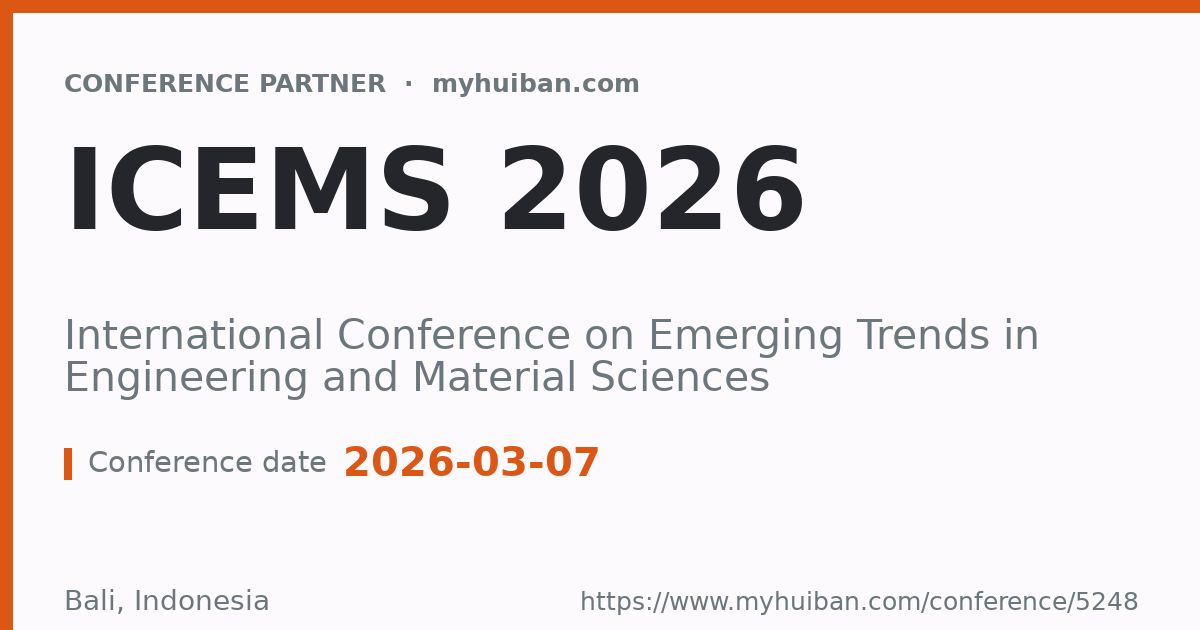 ICEMS 2026: International Conference on Emerging Trends i ...