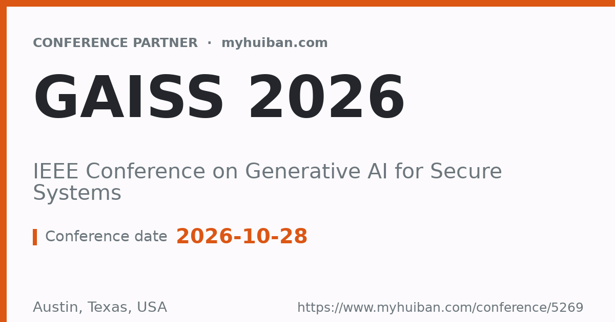 GAISS 2026: IEEE Conference on Generative AI for Secure S ...