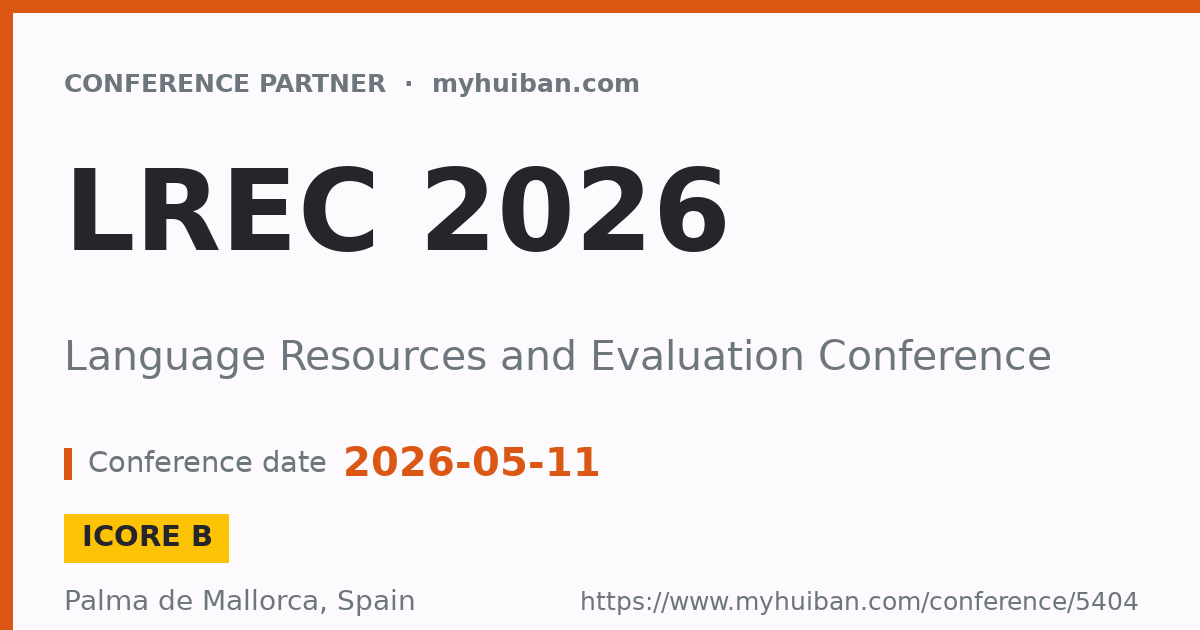 LREC 2026 (ICORE B): Language Resources and Evaluation Co ...