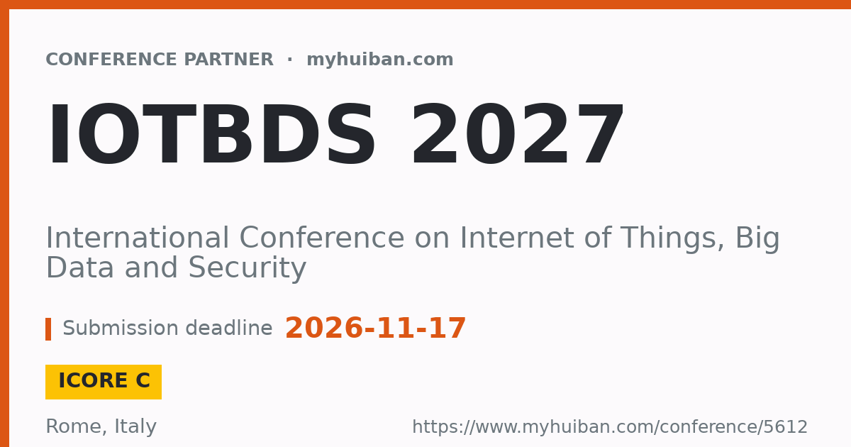 IoTBDS 2027 (ICORE C): International Conference on Intern...