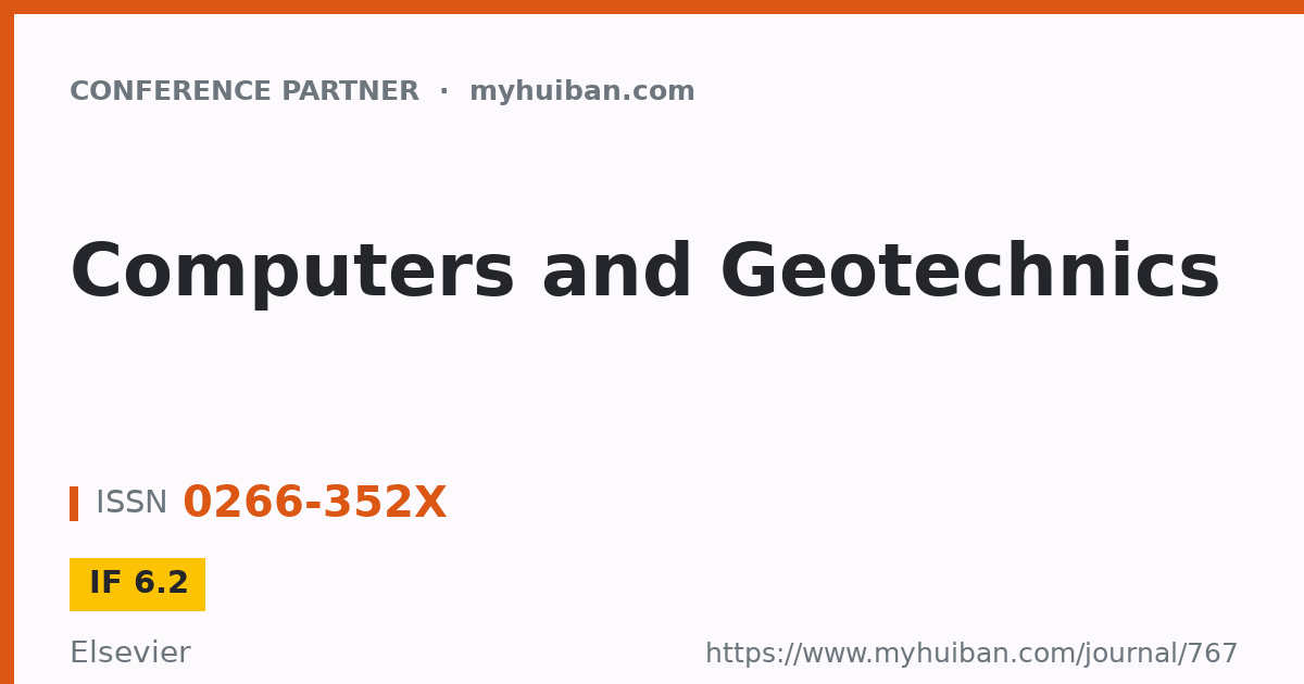 Computers and Geotechnics (IF 6.2) - Conference Partner